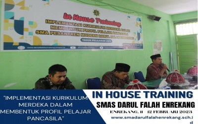Tingkatkan Kompetensi Guru, SMAS Darul Falah Laksanakan In House Training (IHT) Implementasi Kurikulum Merdeka